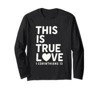 This Is true Love 1 Corinthians 13 Bible Verse Christian Long Sleeve T-Shirt