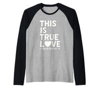 This Is true Love 1 Corinthians 13 Bible Verse Christian Raglan Baseball Tee