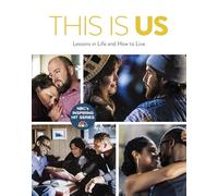 This is Us: Lessons in Life and How to Live