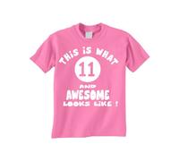 This is What 11/Eleven & Awesome Birthday/Gift Idea Boys/Girls T-Shirt 9-11 Pink