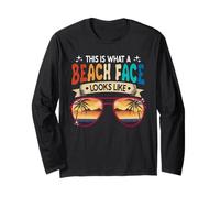 This is What A Beach Face Looks Like Tropical Summer Long Sleeve T-Shirt