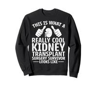 This Is What a Cool Kidney Transplant Survivor Organ Donor Sweatshirt