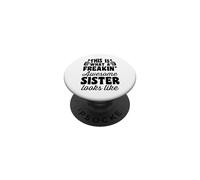 This is What A Freakin Awesome Sister Looks Like PopSockets Adhesive PopGrip