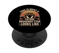 This Is What A Future Broadway Star Looks Like Theatre Kid PopSockets Adhesive PopGrip