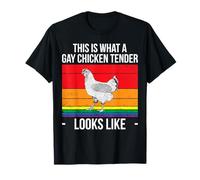 This Is What A Gay Chicken Tender Looks Like LGBT T-Shirt
