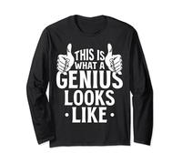This Is What A Genius Looks Like I'm A Genius I Am A Genius Long Sleeve T-Shirt