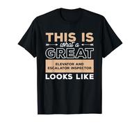 This Is What A Great Elevator And Escalator Inspector Looks T-Shirt