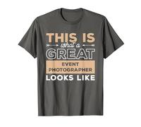 This is What A Great Event Photographer Looks Like T-Shirt, Men, Asphalt Grey, Small