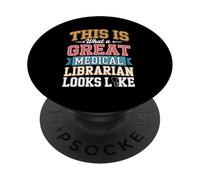 This Is What A Great Medical Librarian Looks Like PopSockets Adhesive PopGrip