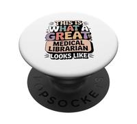 This Is What A Great Medical Librarian Looks Like PopSockets Adhesive PopGrip