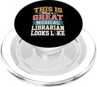 This Is What A Great Medical Librarian Looks Like PopSockets PopGrip for MagSafe