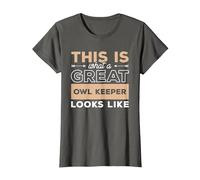 This is What A Great Owl Keeper Looks Like Owls T-Shirt, Women, Asphalt Grey, Medium