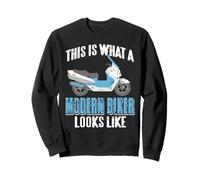 This Is What a Modern Scooter Rider Really Looks Like Sweatshirt