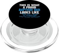 This Is What A Proud Baptism Dad Looks Like Christian PopSockets PopGrip for MagSafe