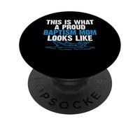 This Is What A Proud Baptism Mom Looks Like Christian PopSockets Adhesive PopGrip