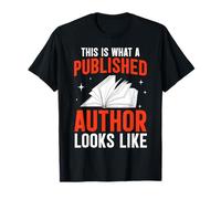 This Is What A Published Author Looks Like Author Writer T-Shirt