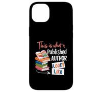 This Is What A Published Author Looks Like Women Book Lover Case for iPhone 14 Plus