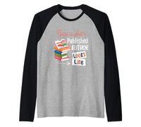 This is What A Published Author Looks Like Women Book Lover Raglan Baseball Tee