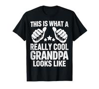 This is What a Really Cool Grandpa Looks Like T-Shirt