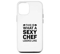 This Is What A Sexy Chef Looks Like Cook Chef Sexy Chef Cook Case for iPhone 12/12 Pro