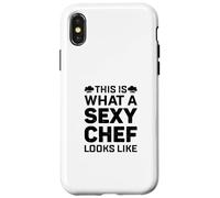 This Is What A Sexy Chef Looks Like Cook Chef Sexy Chef Cook Case for iPhone X/XS
