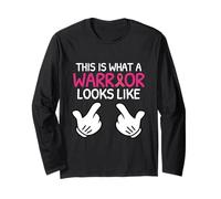 This is What A Warrior Looks Like - Breast Cancer Awareness Long Sleeve T-Shirt
