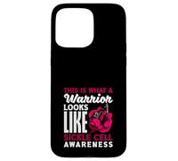 This Is What A Warrior Looks Like Sickle Cell Awareness Case for iPhone 15 Pro Max