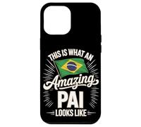 This Is What An Amazing Pai Looks Like Brazil Case for iPhone 12 Pro Max