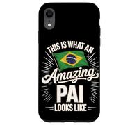 This Is What An Amazing Pai Looks Like Brazil Case for iPhone XR