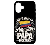 This Is What An Amazing Papá Looks Like Colombia Case for iPhone 16