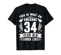This is What an Awesome 34 Year Old Looks Like 34th Birthday T-Shirt