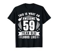 This is What an Awesome 59 Year Old Looks Like 59th Birthday T-Shirt