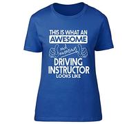 This is What an Awesome and Amazing Driving Instructor Looks Like Womens Ladies Short Sleeve T-Shirt Blue
