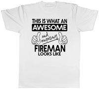 This is What an Awesome and Amazing Fireman Looks Like Mens Short Sleeve T-Shirt White
