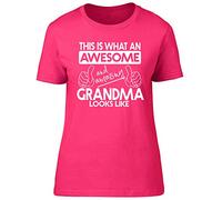 This is What an Awesome and Amazing Grandma Looks Like Womens Ladies Short Sleeve T-Shirt Pink