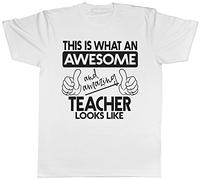 This is What an Awesome and Amazing Teacher Looks Like Mens Short Sleeve T-Shirt White