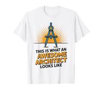 This is What an Awesome Architect Looks Like Architecture T-Shirt