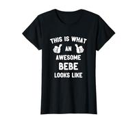This is What an Awesome Bebe Looks Like Mother's Day Cool T-Shirt