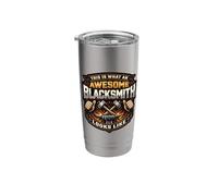 This is What an Awesome Blacksmith Looks Like Funny Quote Stainless Steel Insulated Tumbler