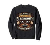 This is What An Awesome Blacksmith Looks Like Funny Quote Sweatshirt