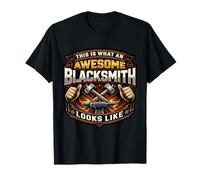 This is What an Awesome Blacksmith Looks Like Funny Quote T-Shirt