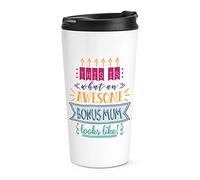 This is What an Awesome Bonus Mum Looks Like Travel Mug Cup