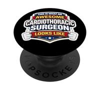 This is What An Awesome Cardiothoracic Surgeon Looks Like MD PopSockets Adhesive PopGrip