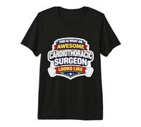 This is What an Awesome Cardiothoracic Surgeon Looks Like MD Premium T-Shirt