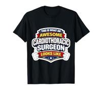 This is What an Awesome Cardiothoracic Surgeon Looks Like MD T-Shirt