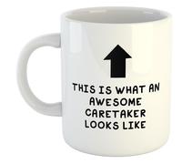 This is What an Awesome Care Taker Looks Like | Funny Gift Idea Cup Tea Coffee | 11oz White Mug