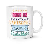 This is What an Awesome Carer Looks Like 10oz Mug Cup