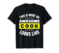 This is What an Awesome Cook Looks Like T-Shirt