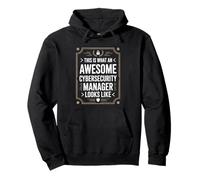 This Is What An Awesome Cybersecurity Manager Looks Like Pullover Hoodie