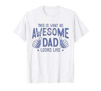 This Is What an Awesome Dad Looks Like Funny Graphic Shirt T-Shirt